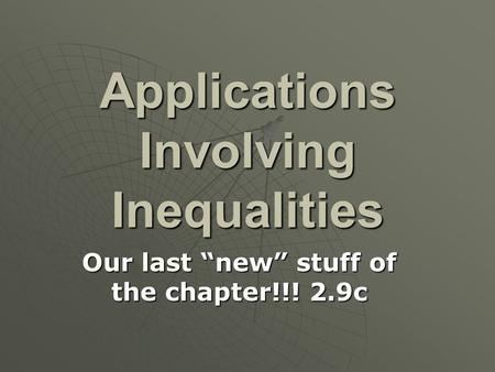 Applications Involving Inequalities