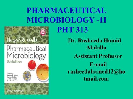 PHARMACEUTICAL MICROBIOLOGY -1I PHT 313