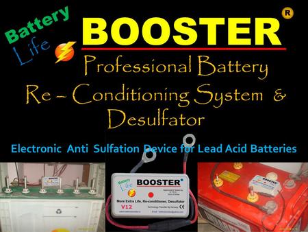 Battery Life BOOSTER Professional Battery Re – Conditioning System & Desulfator R Electronic Anti Sulfation Device for Lead Acid Batteries.