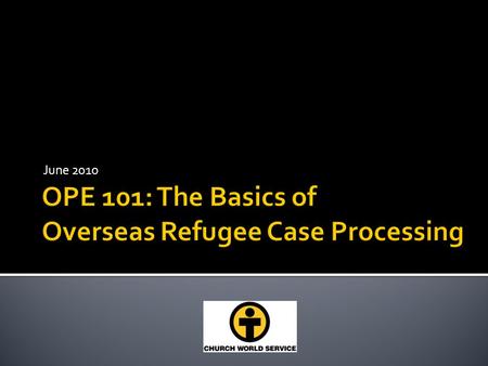 June 2010.  Refugee Act of 1980  Section 101(a)42 Definition: Race, Religion, Nationality, Social Group, Political Opinion.