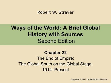 Ways of the World: A Brief Global History with Sources Second Edition