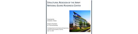 S TRUCTURAL R EDESIGN OF THE A RMY N ATIONAL G UARD R EADINESS C ENTER Presented By: Amanda C. Farace Faculty Consultant: Dr. Thomas Boothby The Department.