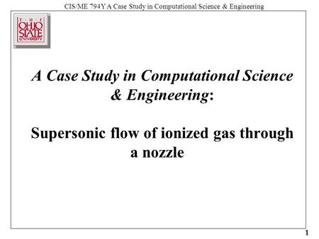 A Case Study in Computational Science & Engineering