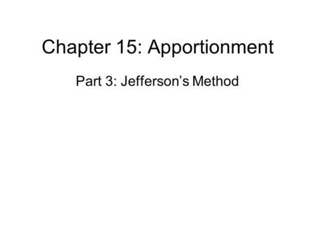 Chapter 15: Apportionment