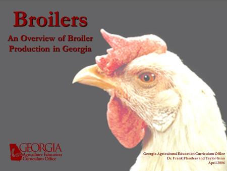 Broilers An Overview of Broiler Production in Georgia