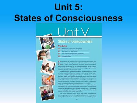 Unit 5: States of Consciousness