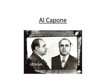 Al Capone.