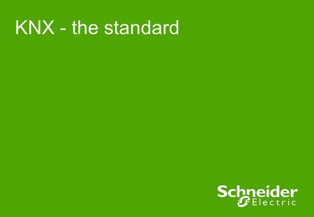 KNX - the standard.