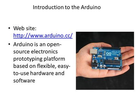 Introduction to the Arduino