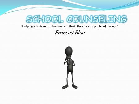 Frances Blue. “Today’s young people are living in an exciting time, with an increasingly diverse society, new technologies and expanding opportunities.