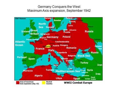 Germany Conquers the West Maximum Axis expansion, September 1942.