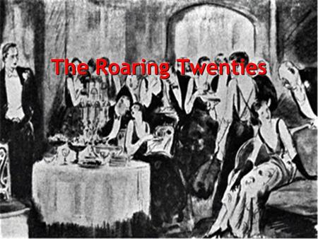 The Roaring Twenties. Post War America »WWI – 1914 – 1918 »After the war many Americans wanted to return to what President Warren G. Harding described.