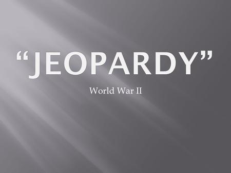 World War II. 1111 2222 3333 4444 5555 Who was Harry S. Truman.