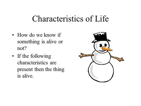 Characteristics of Life