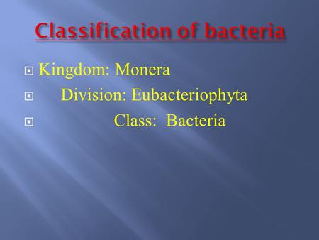 Classification of bacteria