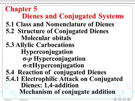 Dienes and Conjugated Systems