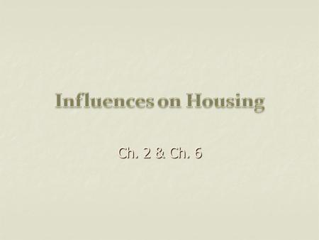 Ch. 2 & Ch. 6. Quiz 1.What did the original Spanish missions look like? 2.What were early pilgrim homes like? 3.What does the term new urbanism mean?