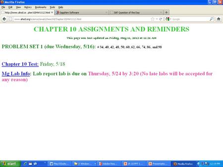 Prentice Hall © 2003Chapter 10. Prentice Hall © 2003Chapter 10 Look here tomorrow after Period 5 for a link for your class work from the Gas Laws Packet.