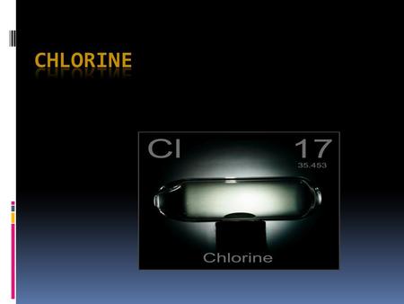 By: Jessica. WHAT IT LOOKS LIKE? Chlorine is a pale yellow-green gas. It’s a colored liquid, in order to see the yellow color, you have to have a light.