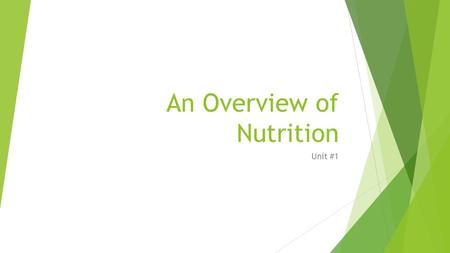 An Overview of Nutrition