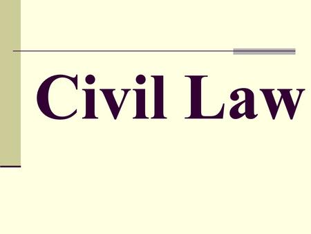 Civil Law.