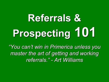 Referrals & Prospecting 101