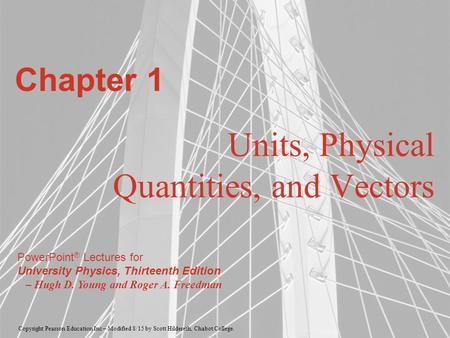 Units, Physical Quantities, and Vectors