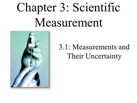 Chapter 3: Scientific Measurement