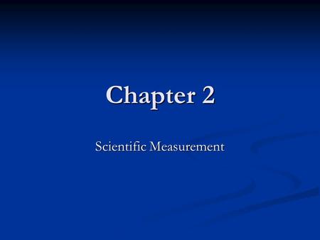 Scientific Measurement