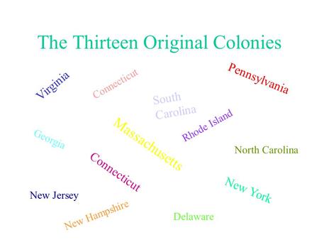 The Thirteen Original Colonies