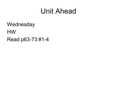 Wednesday HW Read p63-73 #1-4 Unit Ahead. What roles does neurobiology play in psychological functioning? Mr. Szymanski.