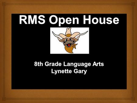      Website : RMS Teacher Websites Lynette Gary Website Or   Conference: 7.