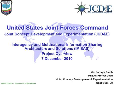 Joint Concept Development and Experimentation (JCD&E)