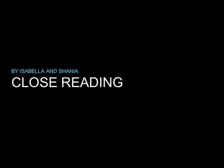 CLOSE READING BY ISABELLA AND SHANIA. THE HUNGER GAMES.