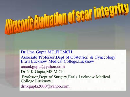 Ultrasonic Evaluation of scar integrity