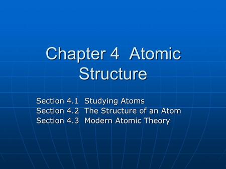 Chapter 4 Atomic Structure