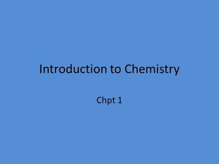 Introduction to Chemistry