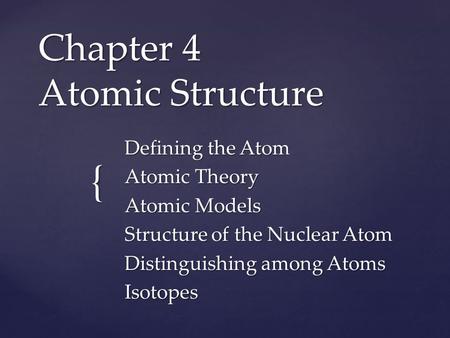 Chapter 4 Atomic Structure