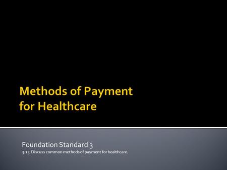 Methods of Payment for Healthcare