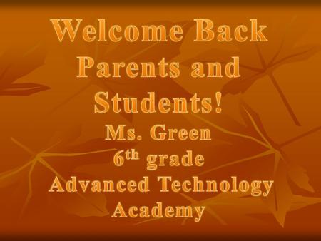 My Background Fifth Year Teacher, Third Year As Part Of The ATA Family Fifth Year Teacher, Third Year As Part Of The ATA Family Graduate Of University.