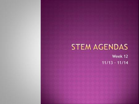 Week 12 11/13 – 11/14. Learning Targets: 1. Apply geometric and dimension constraints to design 3D-modeled parts. 2. Assemble the product using a modeling.