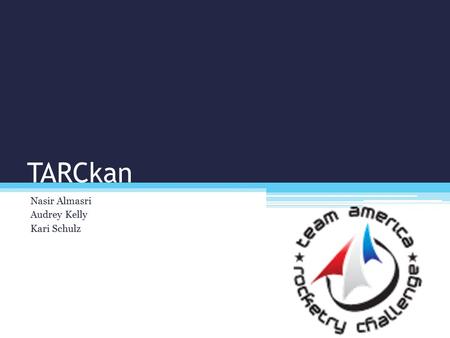 TARCkan Nasir Almasri Audrey Kelly Kari Schulz. Overview Problem Statement Timeline Background Scope Brainstorming & Research Criteria Constraints Explore.