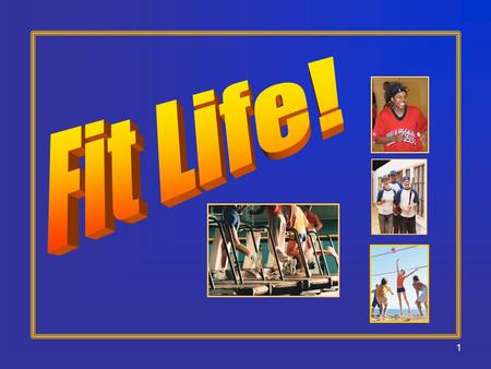 1. 2 Being Physically Active & Fit 3 Regular physical activity helps one: Feel strong and look good Feel energetic, motivated, and alive Feel alert,