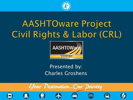 Presented by: Charles Groshens.  Project Management  DBE Participation, Monitoring and Verification  Labor Compliance Monitoring and Verification 