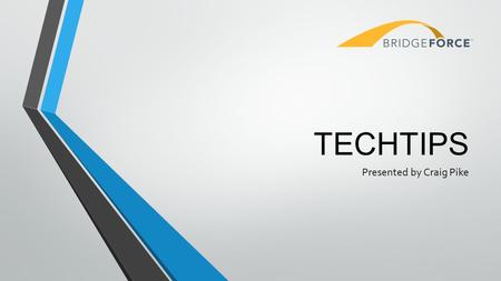 TECHTIPS Presented by Craig Pike. Agenda Increasing text size Restart everything Microsoft Windows XP Windows 8 OneDrive Browsers – What’s the difference?