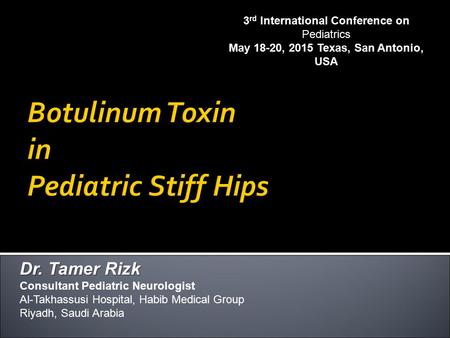 Botulinum Toxin in Pediatric Stiff Hips