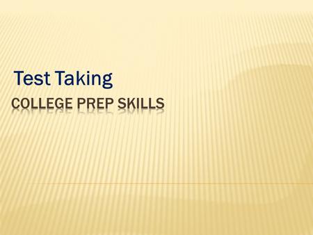 Test Taking.  For every hour you are in class you study outside of class for two hours.  I lectured for 3 days (3 hours) on The History of English 