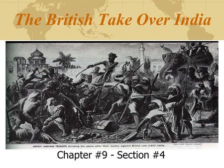 The British Take Over India