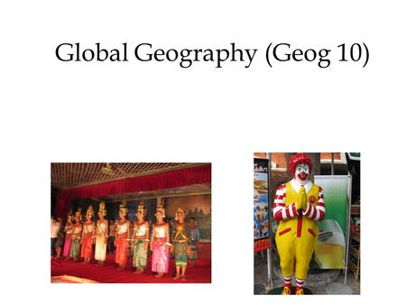 Global Geography (Geog 10). Geography games