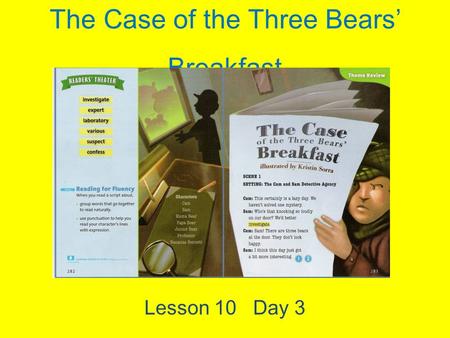 The Case of the Three Bears’ Breakfast